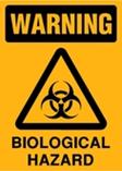 Warning - Biological Hazard